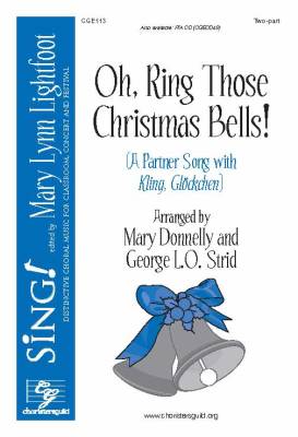 Choristers Guild - Oh, Ring Those Christmas Bells! - Traditional/Donnelly/Strid - 2 Pt