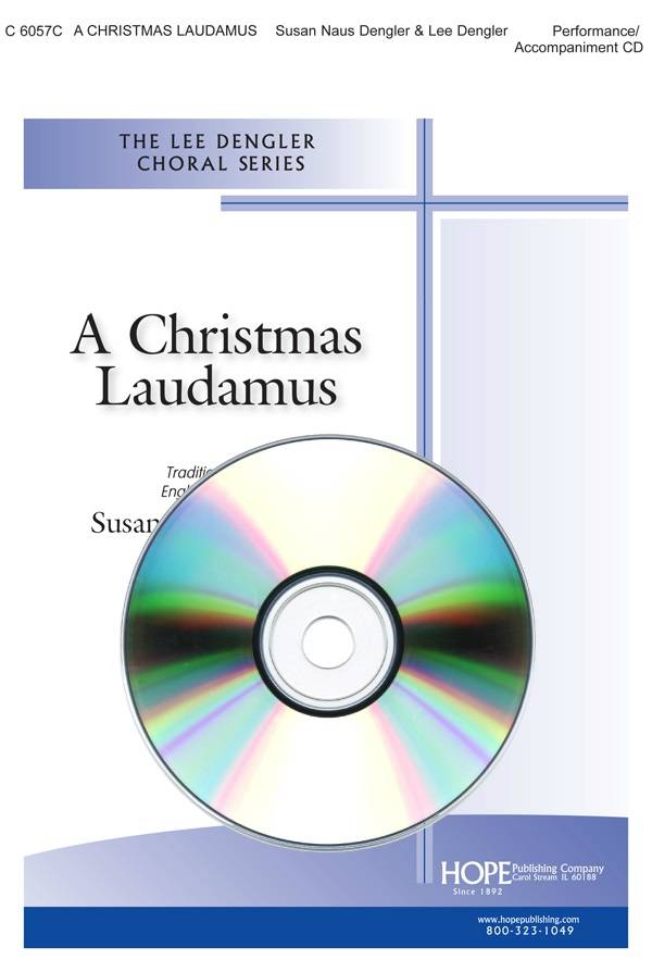 A Christmas Laudamus - Dengler - Performance/Accompaniment CD