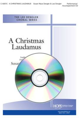 A Christmas Laudamus - Dengler - Performance/Accompaniment CD