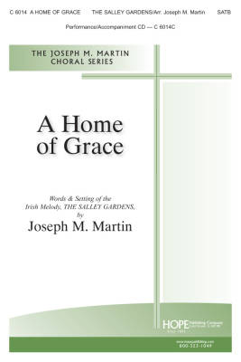 A Home Of Grace - Martin - SATB