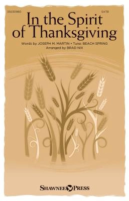 Shawnee Press - In the Spirit of Thanksgiving - Martin/Nix - SATB