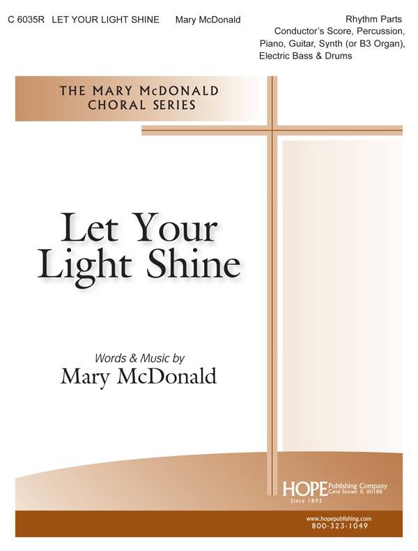 Let Your Light Shine - McDonald - Rhythm Section Score/Parts