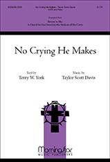 No Crying He Makes - York/Davis - SATB