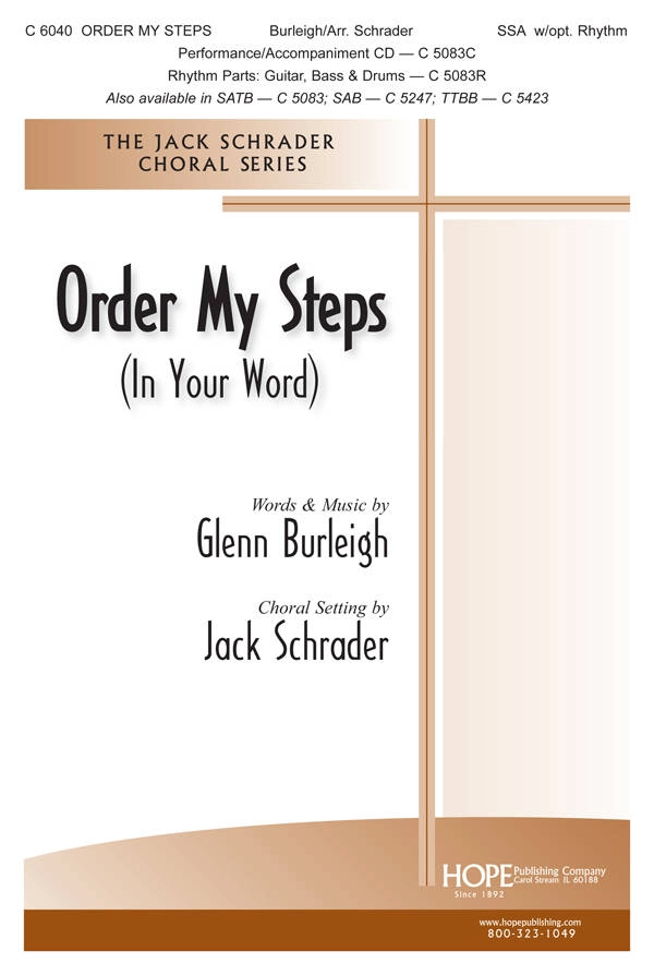 Order My Steps (In Your Word) - Burleigh/Schrader - SSA