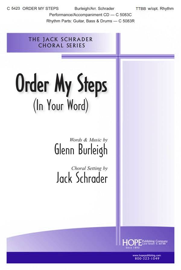 Order My Steps (In Your Word) - Burleigh/Schrader - TTBB