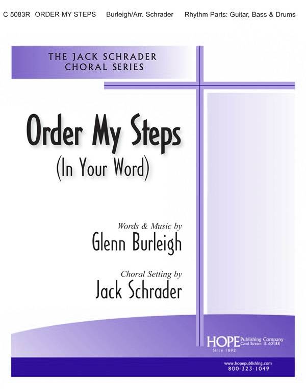 Order My Steps (In Your Word) - Burleigh/Schrader - Rhythm Parts