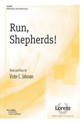 Lorenz Publishing Co. - Run, Shepherds! - Johnson - SATB