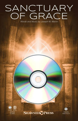 Shawnee Press - Sanctuary of Grace - Martin - StudioTrax CD