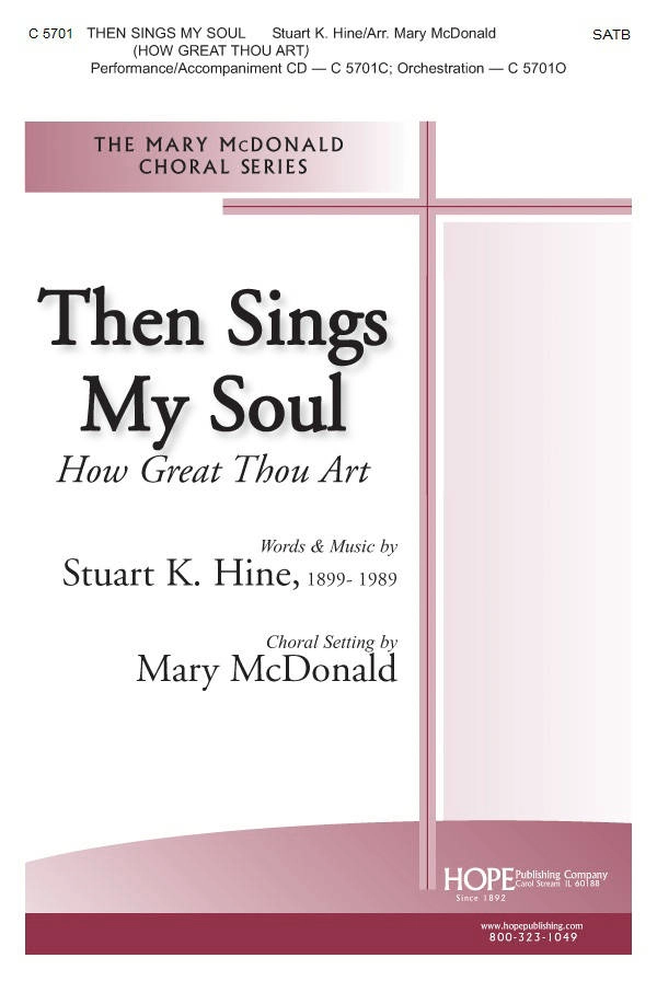 Then Sings My Soul (How Great Thou Art) - Hine/McDonald - SATB