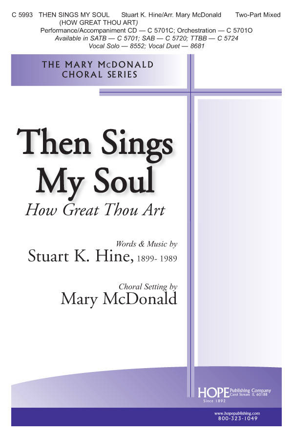 Then Sings My Soul (How Great Thou Art) - Hine/McDonald - 2pt Mixed