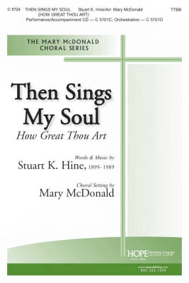 Hope Publishing Co - Then Sings My Soul (How Great Thou Art) - Hine/McDonald - TTBB