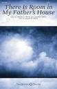 Shawnee Press - There Is Room in My Fathers House - Martin - SATB