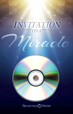 Shawnee Press - Invitation to a Miracle (Cantata) - Martin - Split Trax CD