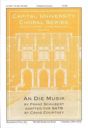 An Die Musik - Schober/Schubert/Courtenay - SATB