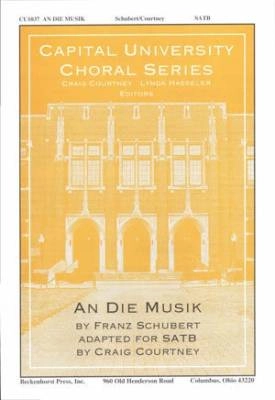 Beckenhorst Press Inc - An Die Musik - Schober/Schubert/Courtenay - SATB