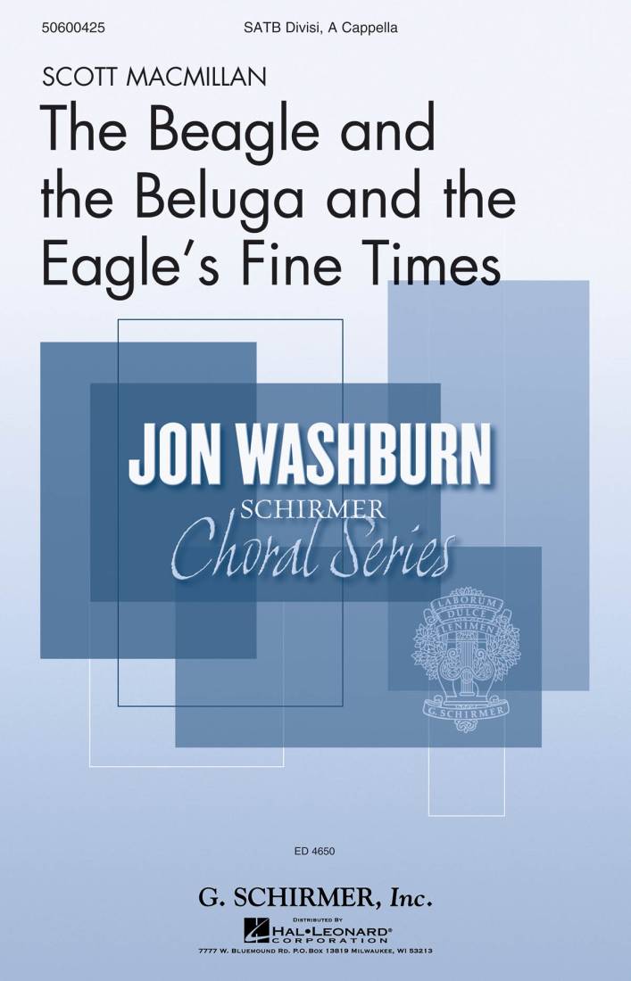 The Beagle and the Beluga and the Eagle\'s Fine Times - Fitch/Macmillan - SATB