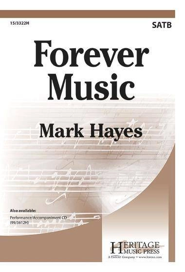 Forever Music - Boersma/Hayes - SATB