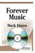 Heritage Music Press - Forever Music - Boersma\/Hayes - Performance\/Accompaniment CD