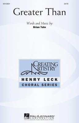 Hal Leonard - Greater Than - Tate - SATB