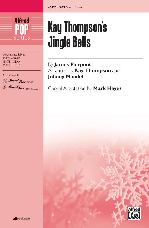 Kay Thompson\'s Jingle Bells - Pierpont /Thompson /Mandel /Hayes - SATB