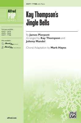 Kay Thompson\'s Jingle Bells - Pierpont /Thompson /Mandel /Hayes - TTBB