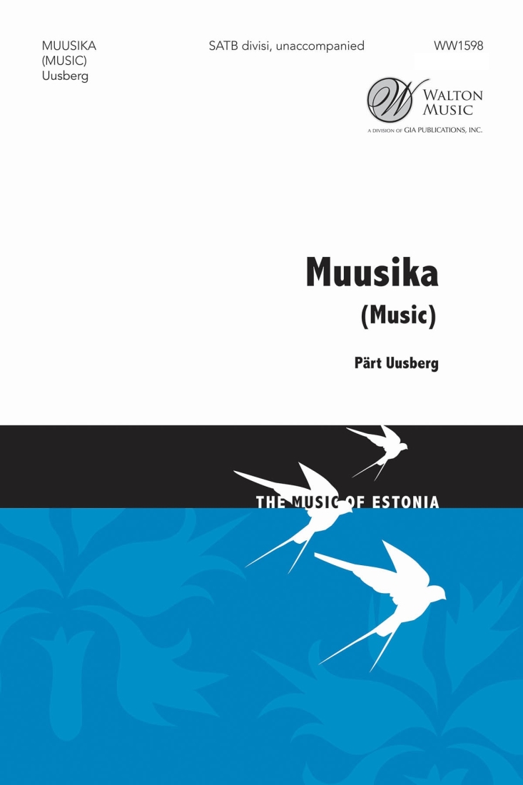Muusika (Music) - Liiv/Uusberg - SATB