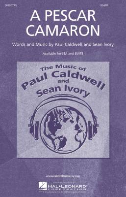 Hal Leonard - A Pescar Camaron - Caldwell/Ivory - SSATB