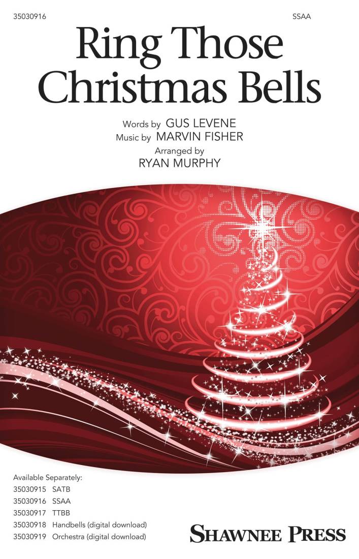 Ring Those Christmas Bells - Fisher/Levene/Murphy - SSAA