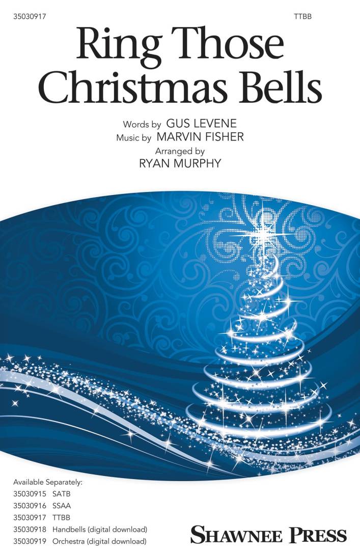 Ring Those Christmas Bells - Fisher/Levene/Murphy - TTBB