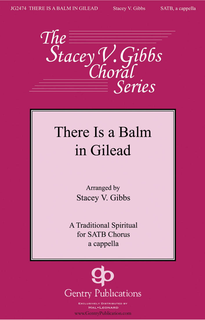 There Is a Balm in Gilead - Spiritual/Gibbs - SATB