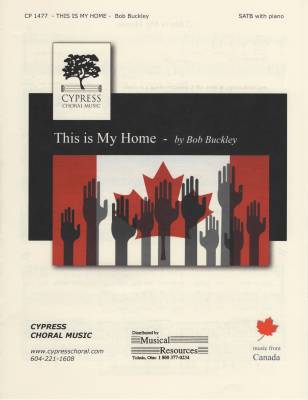 Cypress Choral Music - This is My Home - Gibson/Buckley - SATB
