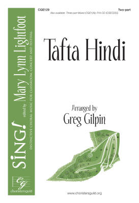 Choristers Guild - Tafta Hindi - Middle Eastern Folk/Gilpin - 2pt