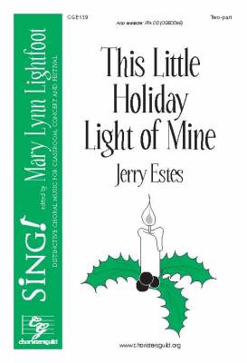Choristers Guild - This Little Holiday Light of Mine - Estes - 2pt