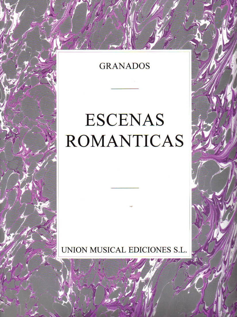 Escenas Romanticas No\'s 1-6 - Granados - Piano