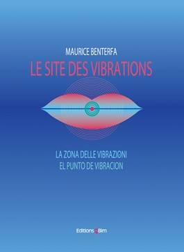 Editions Bim - Le Site des Vibrations (The Vibration Zone)   - Benterfa - Trumpet (Text - French/Italian/Spanish) - Book