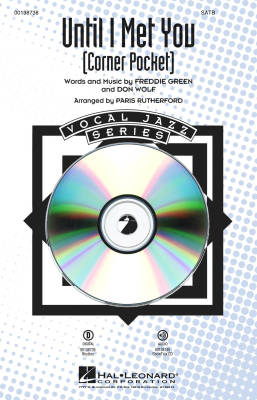 Hal Leonard - Until I Met You (Corner Pocket) - Green/Wolf/Rutherford - ShowTrax CD