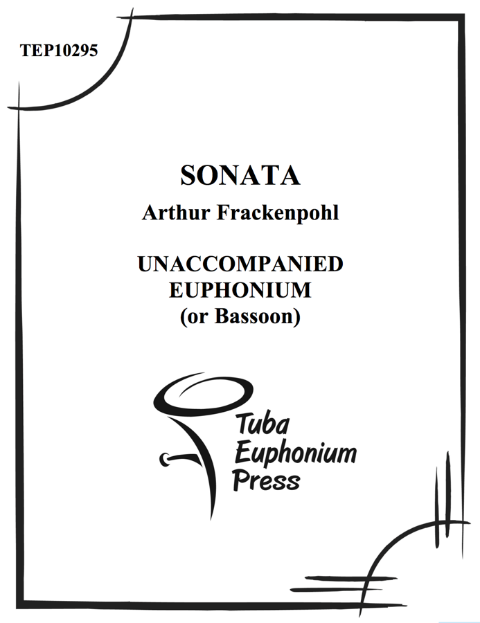 Sonata for Unaccompanied Euphonium - Frackenpohl