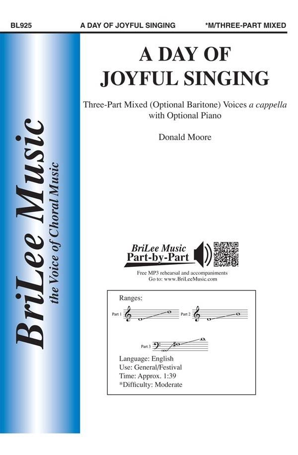 A Day of Joyful Singing - Moore - 3 Pt Mix