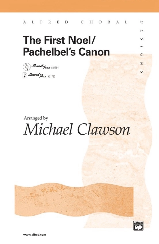 The First Noel / Pachelbel\'s Canon - Clawson - 2pt