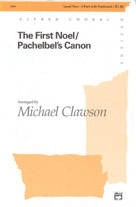 The First Noel / Pachelbel\'s Canon - Clawson - 2pt