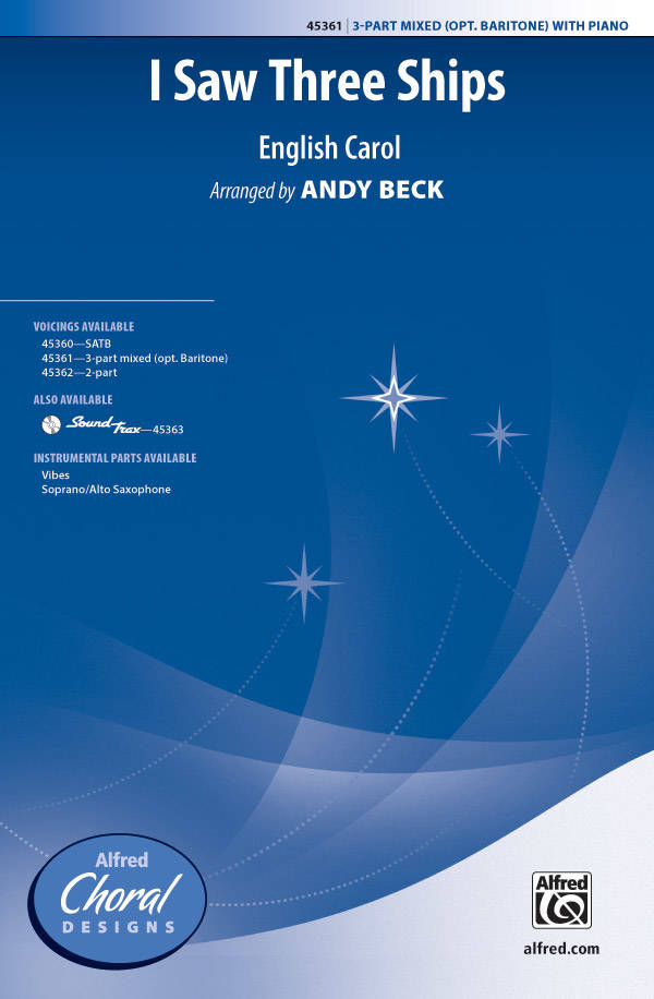 I Saw Three Ships - English Carol/Beck - 3pt Mixed
