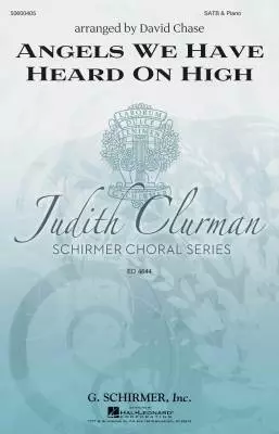 G. Schirmer Inc. - Angels We Have Heard on High - Chase - SATB