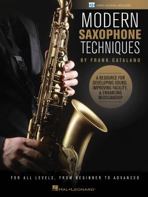 Hal Leonard - Modern Saxophone Techniques - Catalano - Saxophone - Book/Video Online