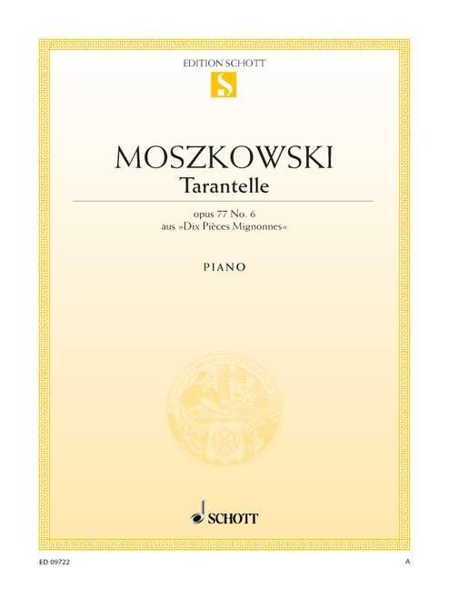 Tarantelle, opus 77 No. 6 aus \'\'Dix Pieces Mignonnes\'\' - Moszkowski - Piano - Sheet Music