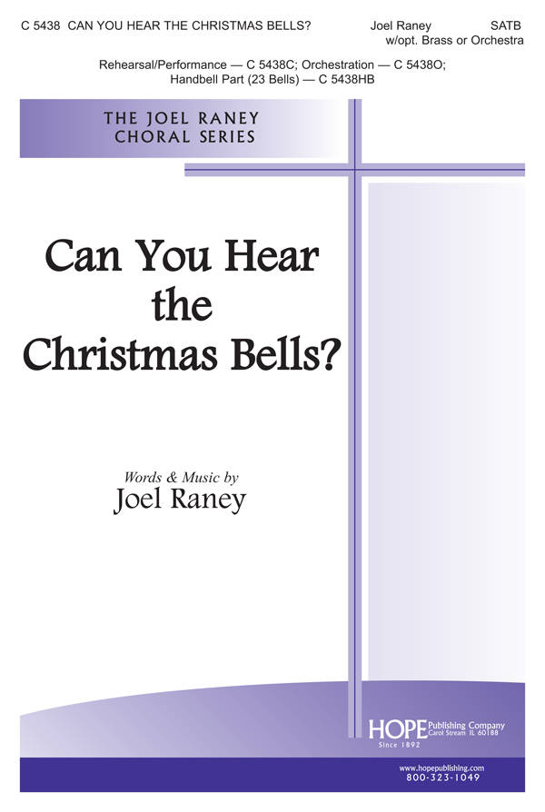 Can You Hear The Christmas Bells? - Raney - SATB