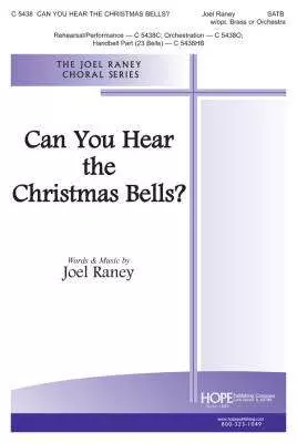 Hope Publishing Co - Can You Hear The Christmas Bells? - Raney - SATB