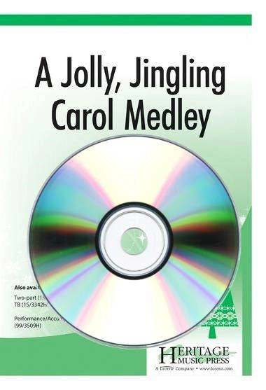 A Jolly, Jingling Carol Medley - Gilpin - Performance/Accompaniment CD