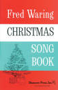 Shawnee Press - Fred Waring Christmas Song Book - Ades - SATB/SSA/TTBB