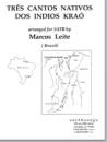 Earthsongs - Tres Cantos Nativos dos Indios Krao - Leite - SATB