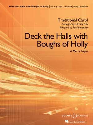 Deck the Halls with Boughs of Holly (A Merry Fugue) - Kay/Lavender - String Orchestra - Gr. 3-4
